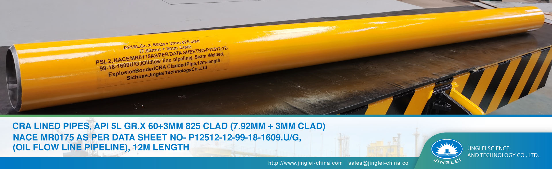 cra-pipe-line SOUR SERVICE OIL FLOW PIPELINE CLAD 825 API 5LD SOUR SERVICE OIL FLOW PIPELINE CLAD 625 API 5LD